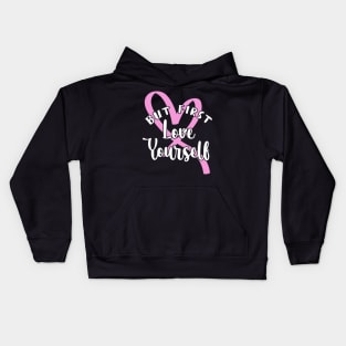 'But First, Love Yourself' PTSD Mental Health Shirt Kids Hoodie